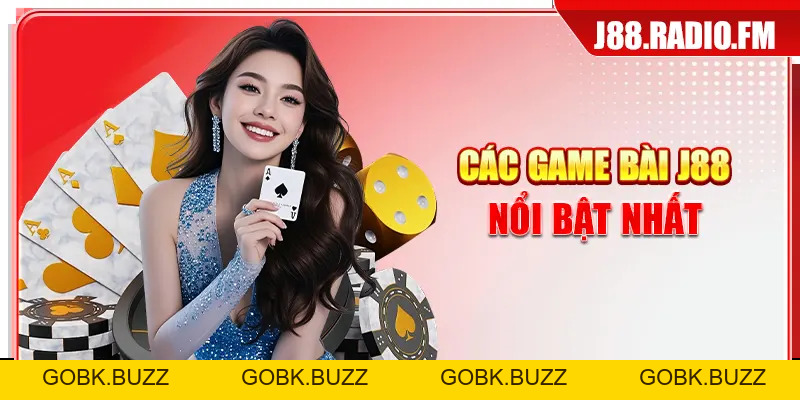 Game Bài J88 - Sân Chơi Đổi Thưởng Đẳng Cấp - GOBK.BUZZ