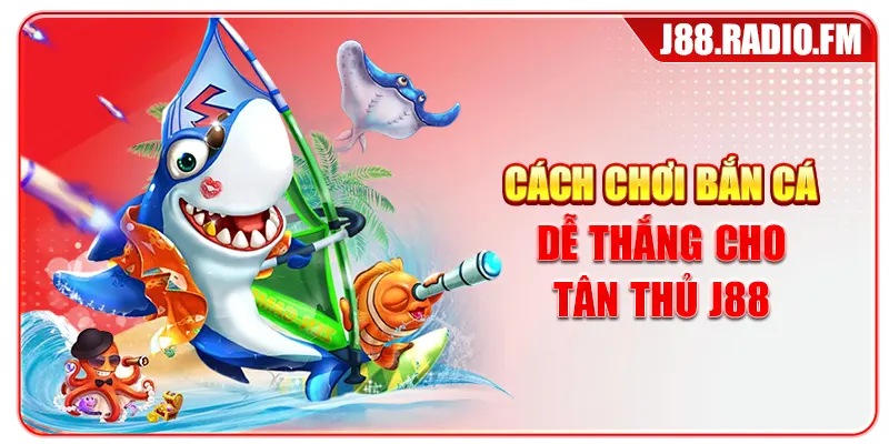Cách Chơi Bắn Cá Dễ Thắng Giúp Săn Xu Nhanh Nhất - GOBK.BUZZ