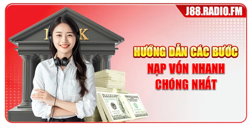 Nạp Tiền J88 Nhanh Chóng Bảo Mật Với Nhiều Phương Thức - GOBK.BUZZ