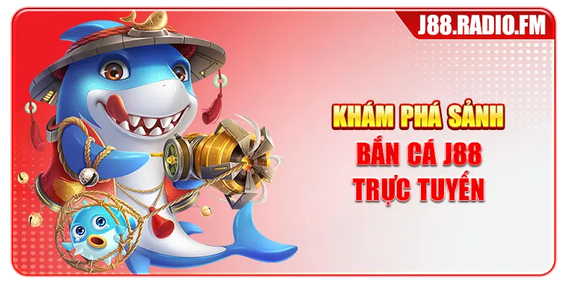 Bắn Cá J88 - Thiên Đường Săn Thưởng Đại Dương Hấp Dẫn - GOBK.BUZZ