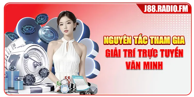 Chơi Có Trách Nhiệm J88 - Xây Dựng Sân Chơi Văn Minh - GOBK.BUZZ