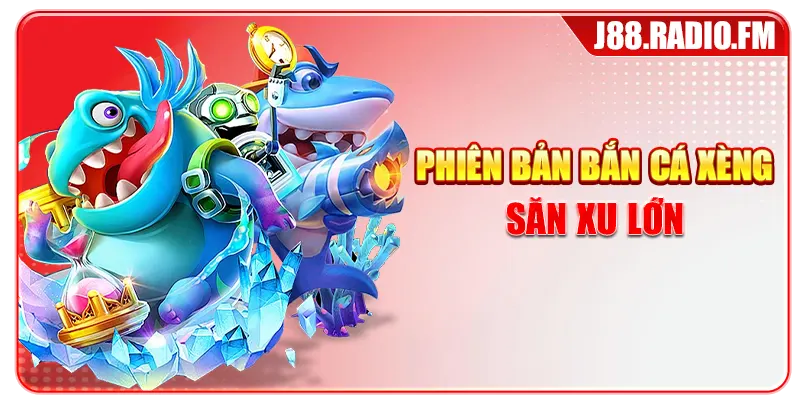 Bắn Cá Xèng Trực Tuyến Với Nhiều Cơ Hội Săn Xu Lớn - GOBK.BUZZ