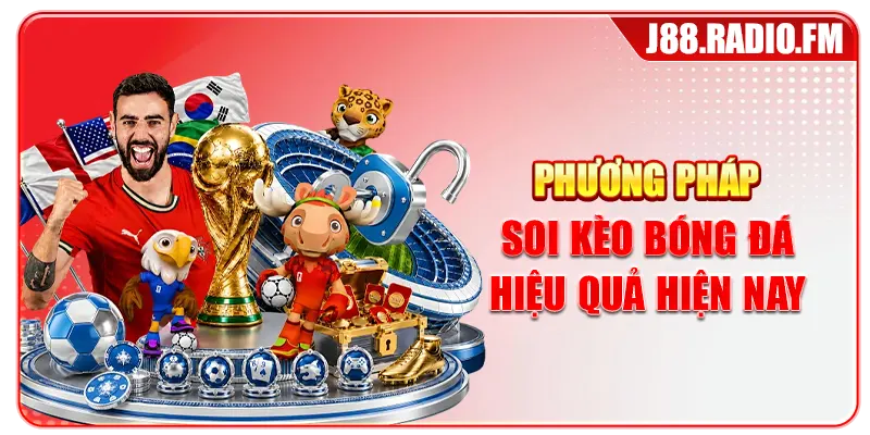 Soi Kèo Bóng Đá Chuẩn Xác Giúp Nâng Cao Tỷ Lệ Chiến Thắng - GOBK.BUZZ