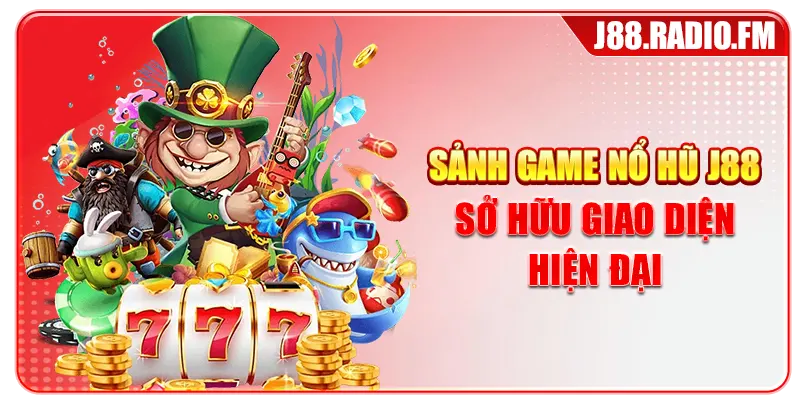 Nổ Hũ J88 - Siêu Phẩm Slot Đổi Thưởng Hấp Dẫn Nhất 2026 - GOBK.BUZZ