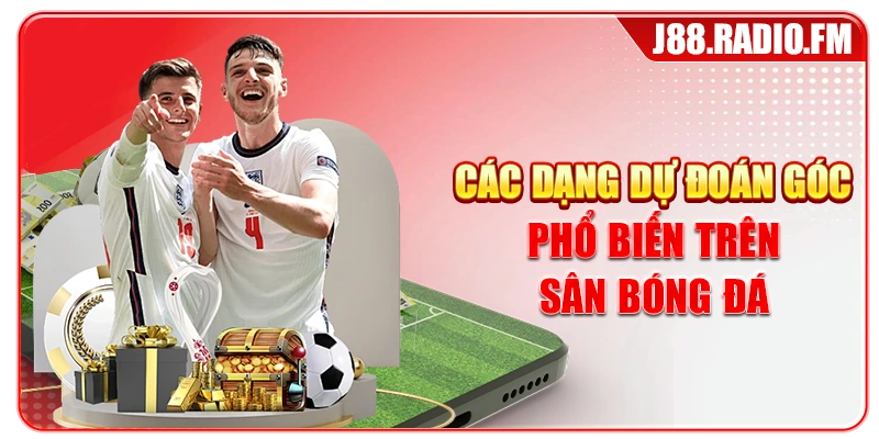 Kèo Phạt Góc Là Gì? Cách Soi Góc Hiệu Quả Cho Tân Thủ - GOBK.BUZZ